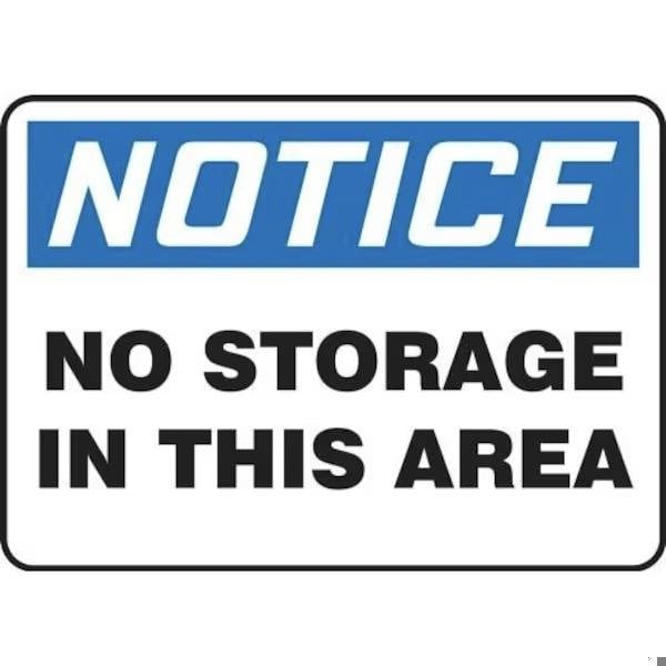 Accuform OSHA NOTICE SAFETY SIGN NO STORAGE MHSK853XL MHSK853XL - main